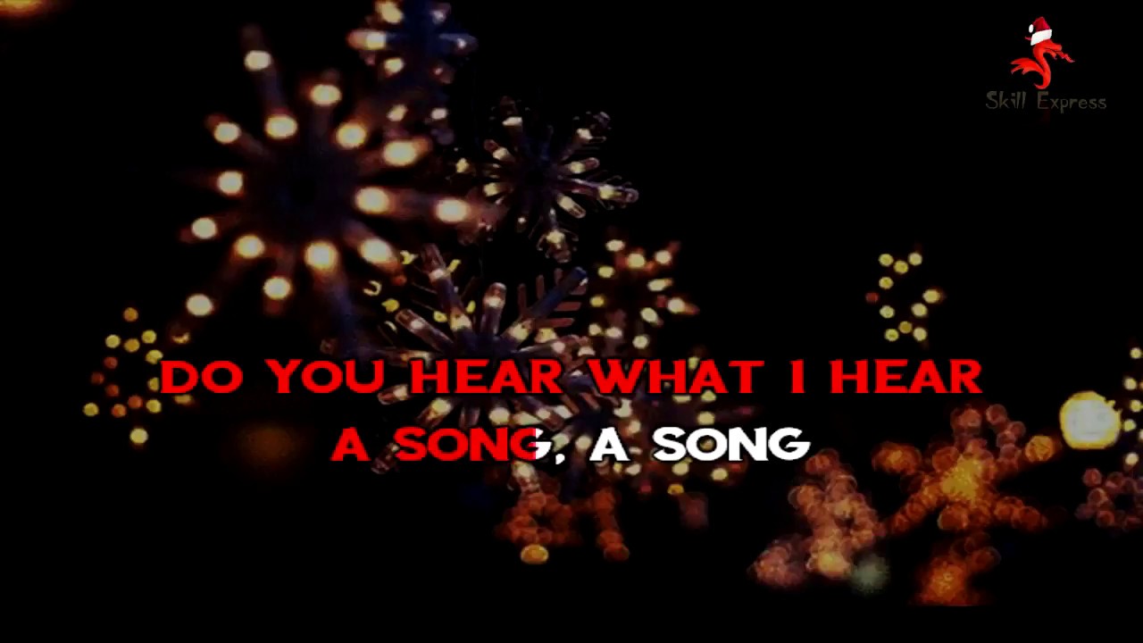 Do You Hear What I Hear  Lower Karaoke1 half step