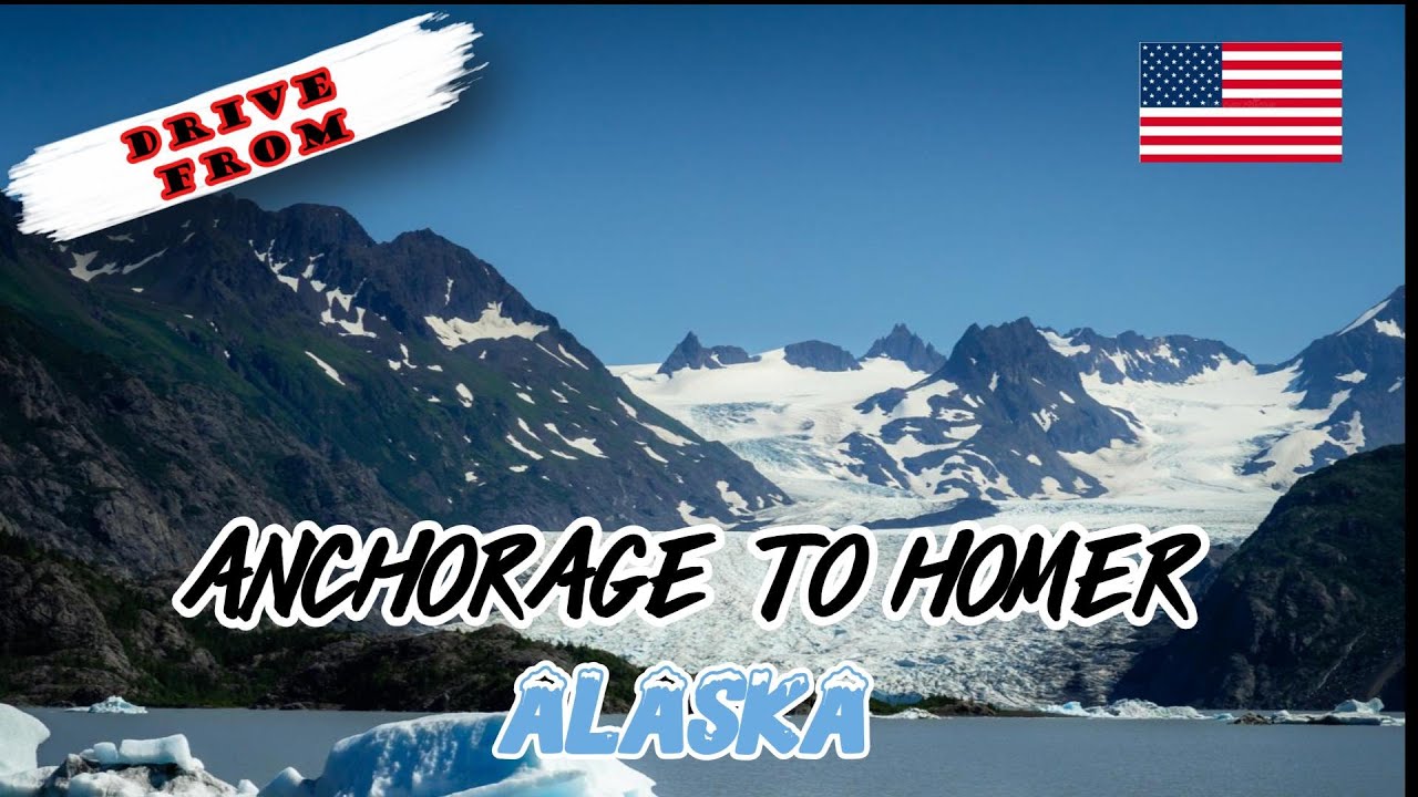 388. 🇺🇸 Drive From From Anchorage to Homer - Alaska