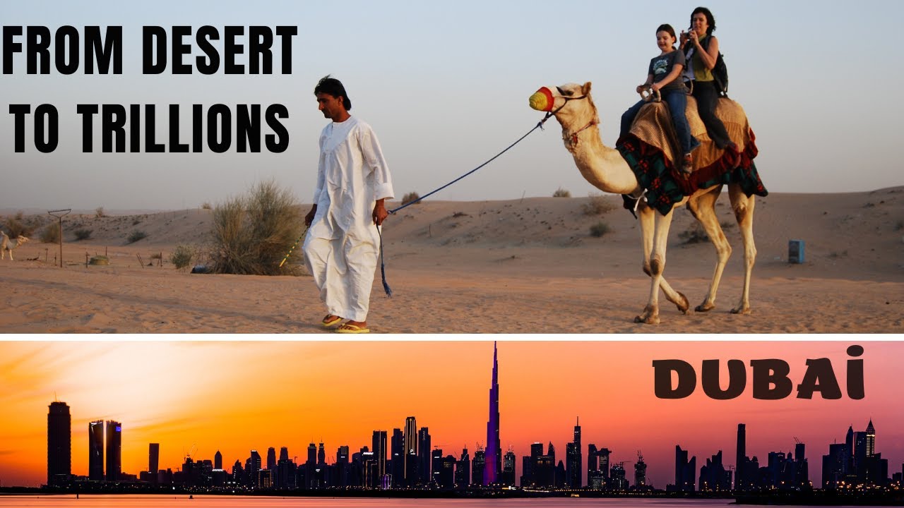 How Dubai Went from Desert to a $130 Billion Economy