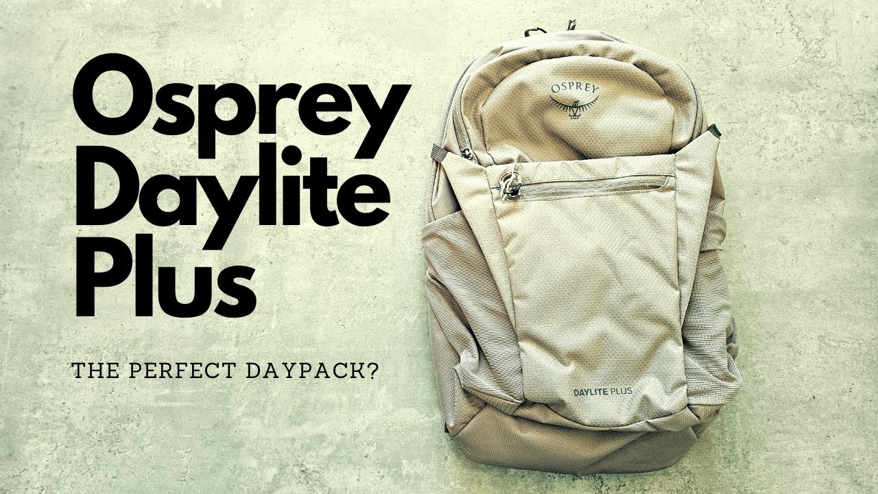 Osprey Daylite Plus: The Perfect Daypack? A Detailed Look