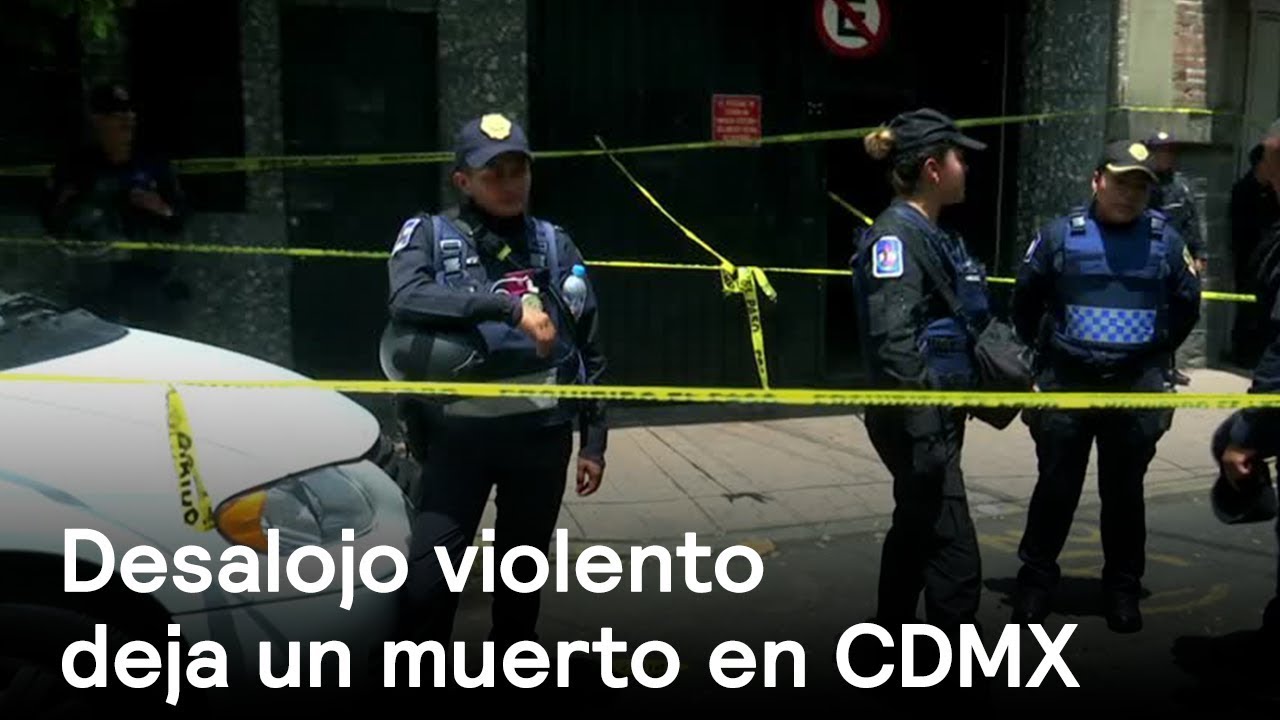 Desalojo deja un muerto en CDMX - CDMX  - En Punto con Denise Maerker