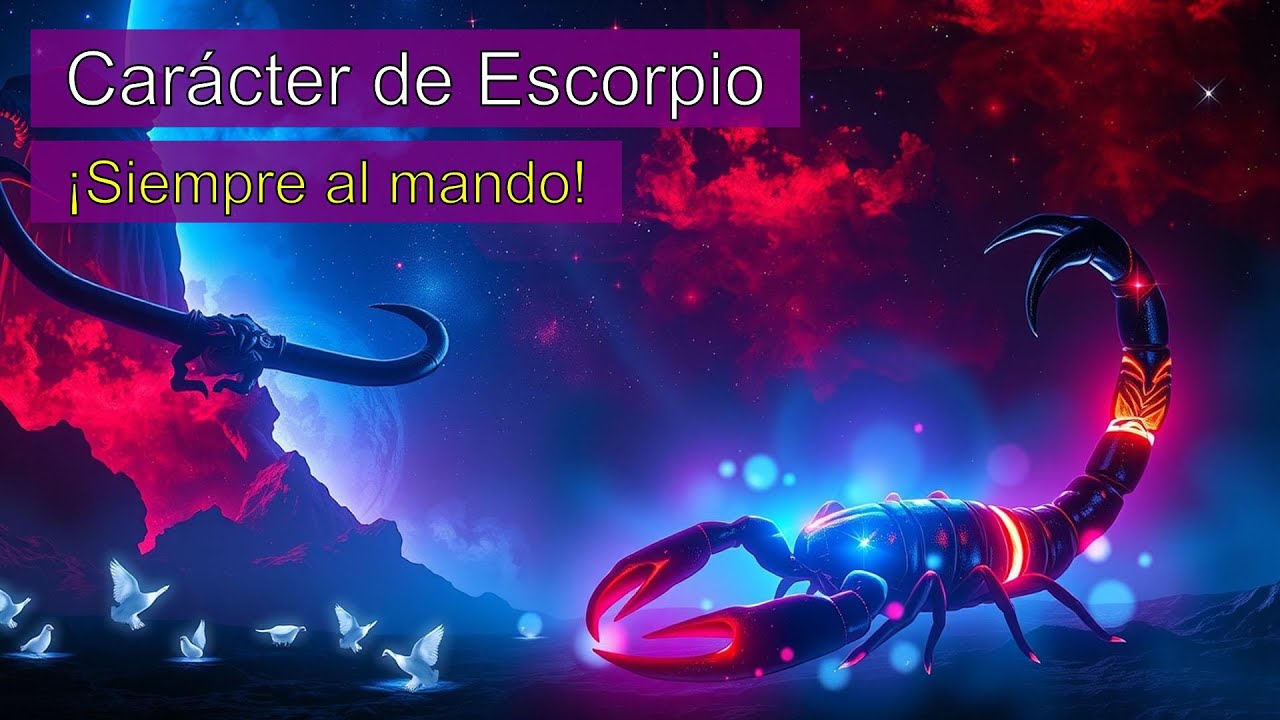 🔮 El carácter del Escorpión