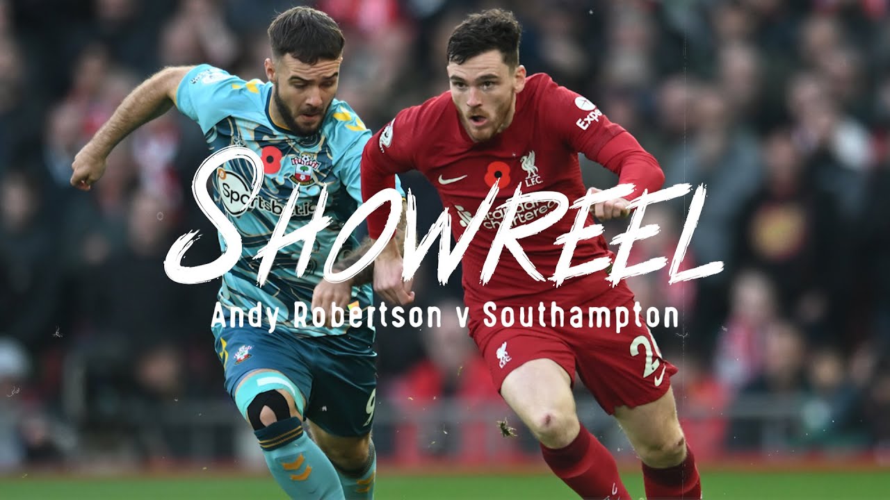 SHOWREEL: Andy Robertson v Southampton | Assist record equalled by Robbo