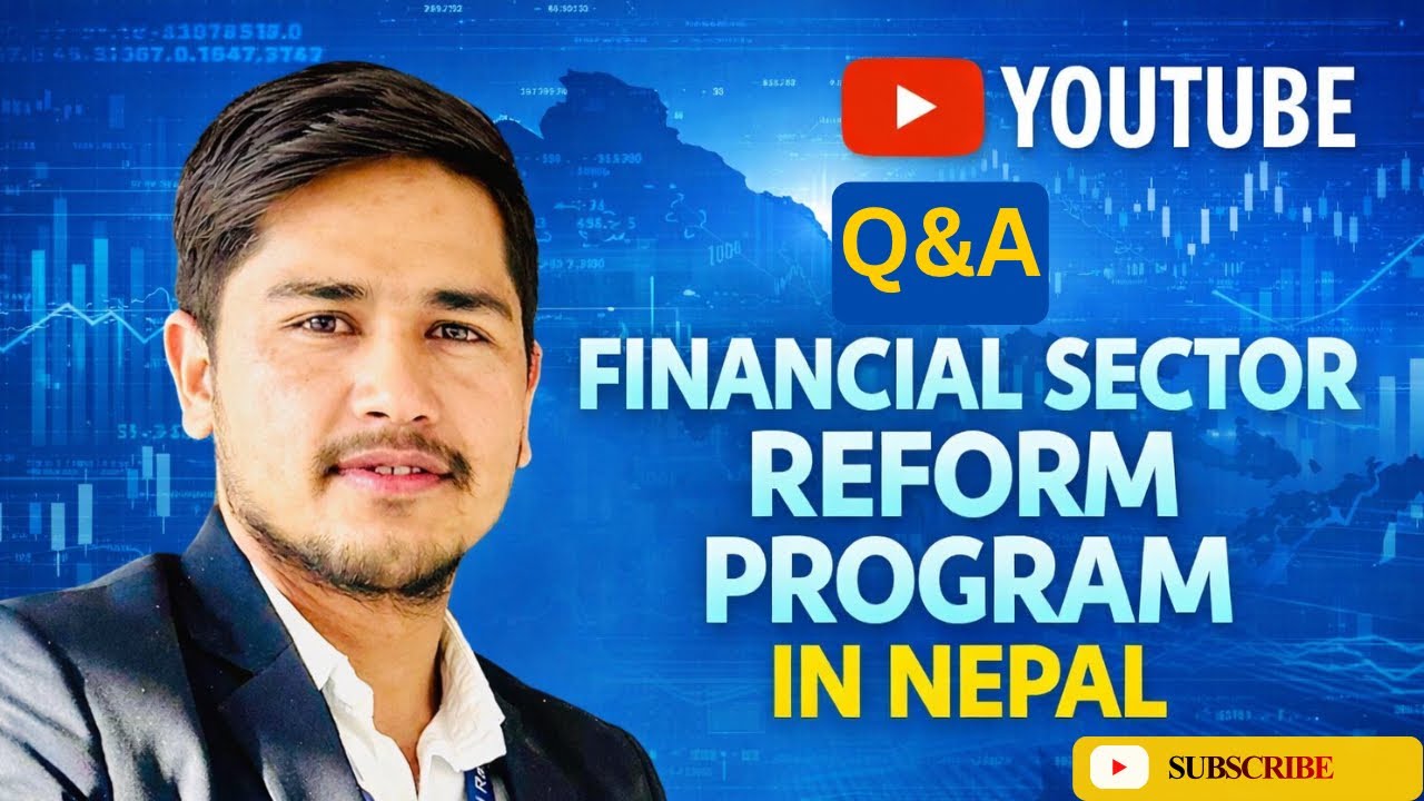 वित्तीय क्षेत्र सुधार कार्यक्रम | Financial Sector Reform Program | बाट बारम्बार सोधेका प्रश्नहरु ||