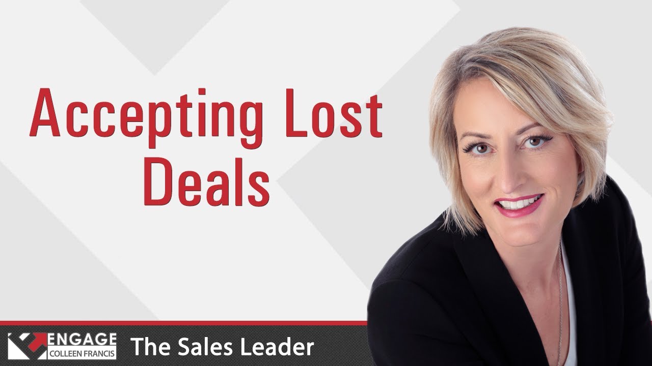 Accepting Lost Deals | Sales Strategies
