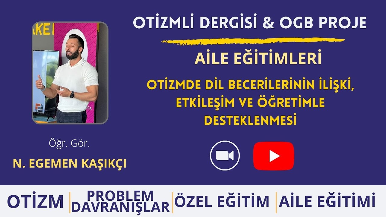 Otizmde Dil Becerilerinin İlişki, Etkileşim ve Öğretimle Desteklenmesi