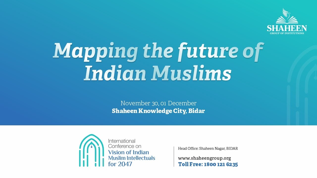Day 2 India's 1st Muslim Intellectuals Vision 2047 Conference, Mapping the Future of indian muslims.