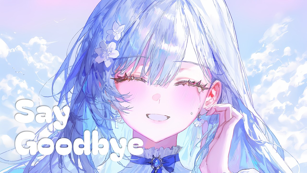 Say Goodbye