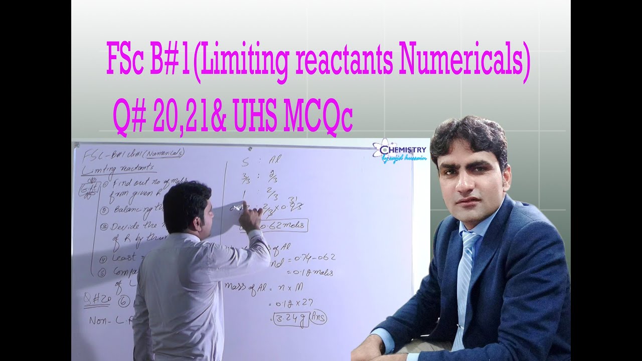 Limiting reactant numerical Q#20,21| Numerical | NUST | UHS | PIEAS |ECAT | KIPS | SAJID HUSSAIN