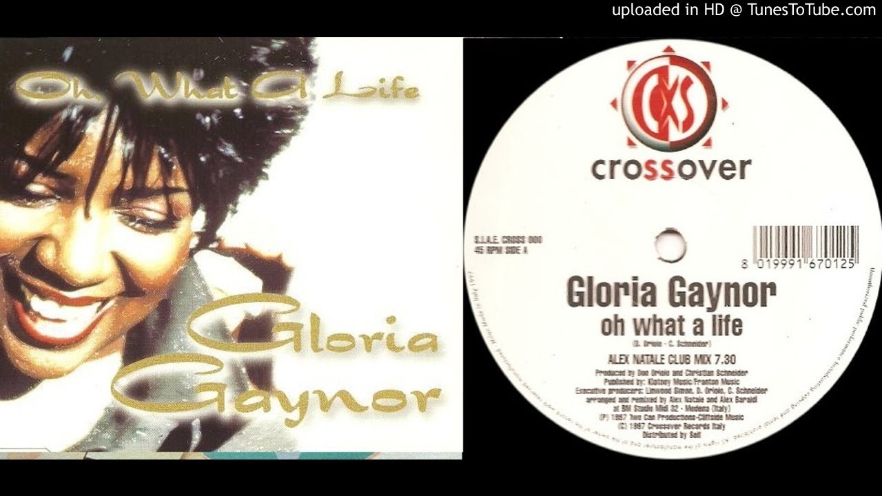 Gloria Gaynor - Oh What A Life (Alex Natale Club Mix)