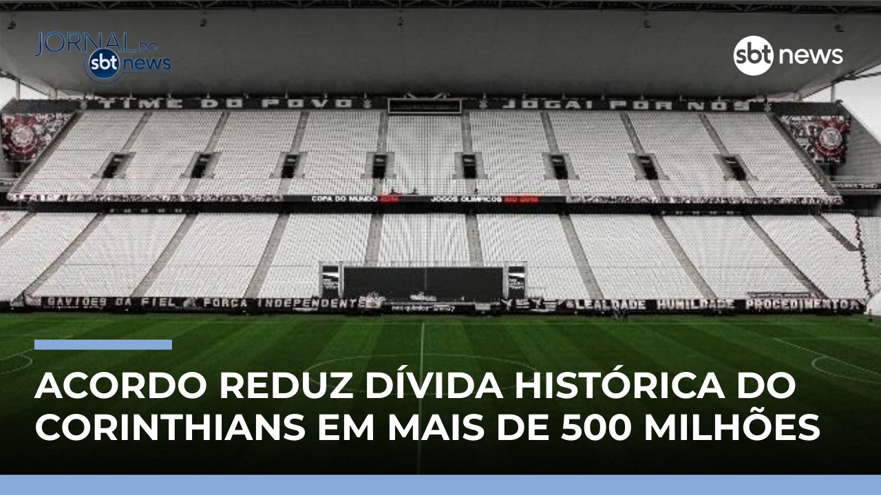 Corinthians renegocia d&eacute;bito de R$ 1,2 bilh&atilde;o com desconto | #JornaldoSBTNews