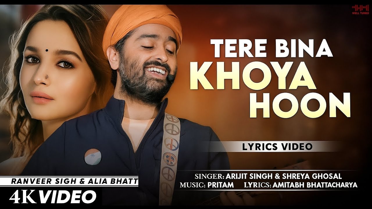 TERE BINA KHOYA HOON (ARIJIT SINGH & SHREYA GHOSAL) | Filmy fly RANVEER  | New Songs 2025
