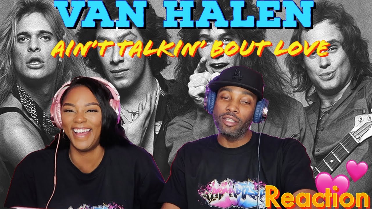 Реакция на песню Van Halen «Ain' Talkin' Bout Love» | Asia и BJ