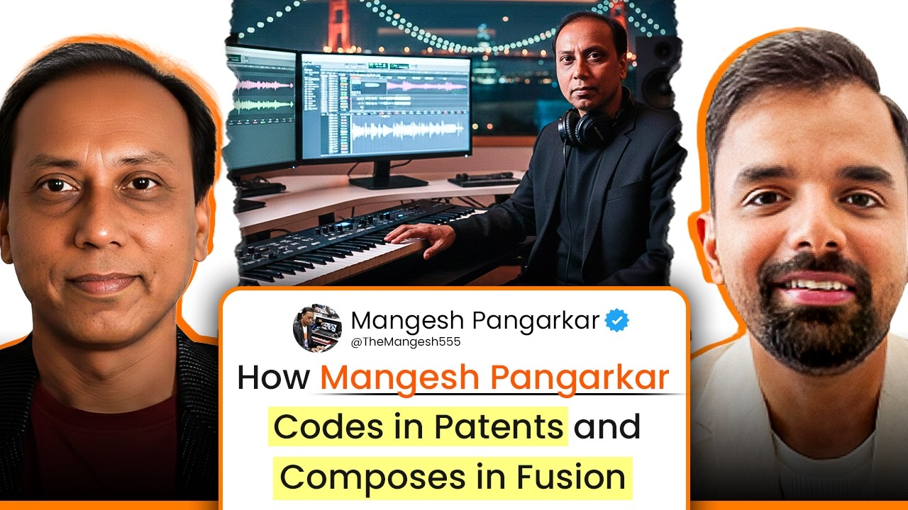 How Mangesh Pangarkar Codes in Patents and Composes in Fusion-        PTF Ep 16