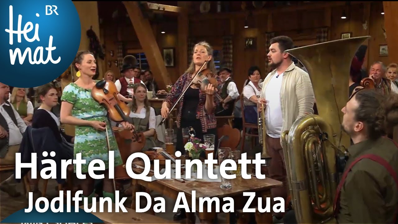 Härtel Quintett: Jodlfunk Da Alma Zua | Wirtshausmusikanten | BR Heimat - die beste Volksmusik