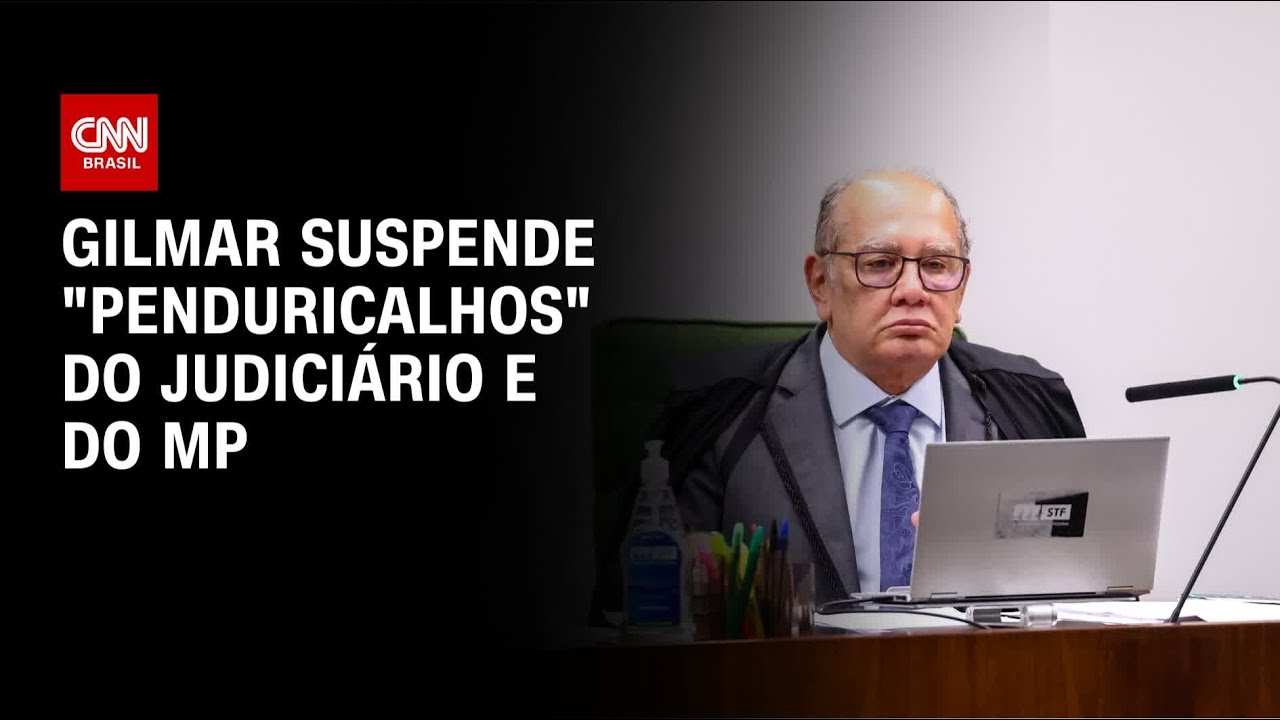 Gilmar Mendes manda suspender “penduricalhos” do Judiciário e do MP | CNN NOVO DIA