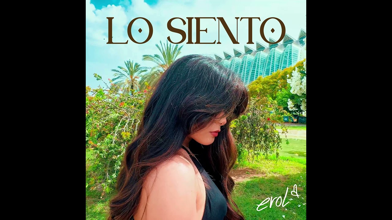 eroL - 🙏 LO SIENTO (Audio Oficial)