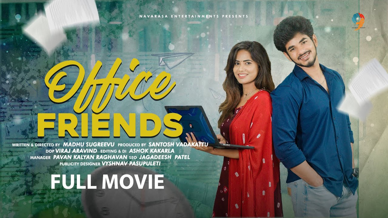 Office Friends Short Series full video|Pavan||Naziya Khan|| Madhu Sugreevu||Navarasa Entertainment’s