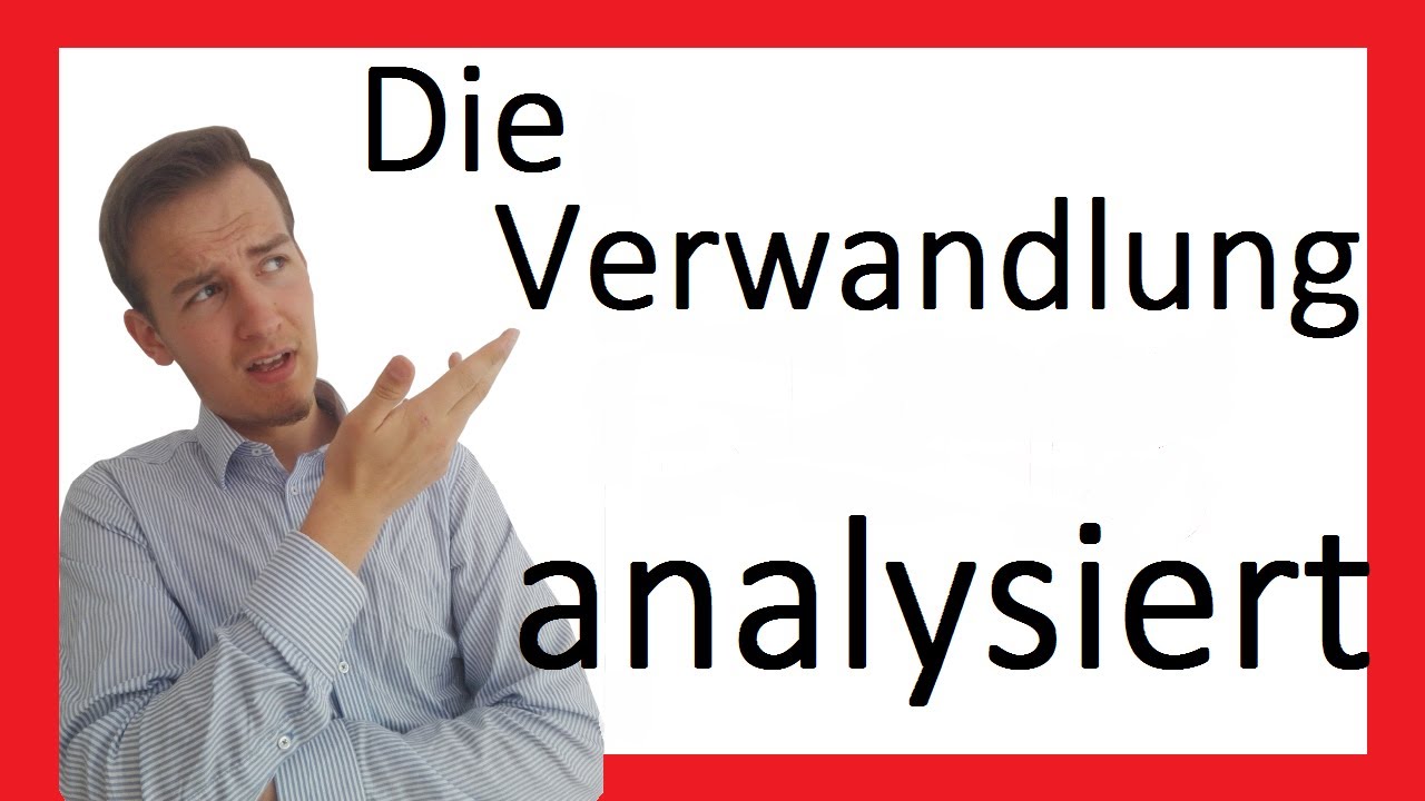 Die Verwandlung | Analyse | Prosa IV