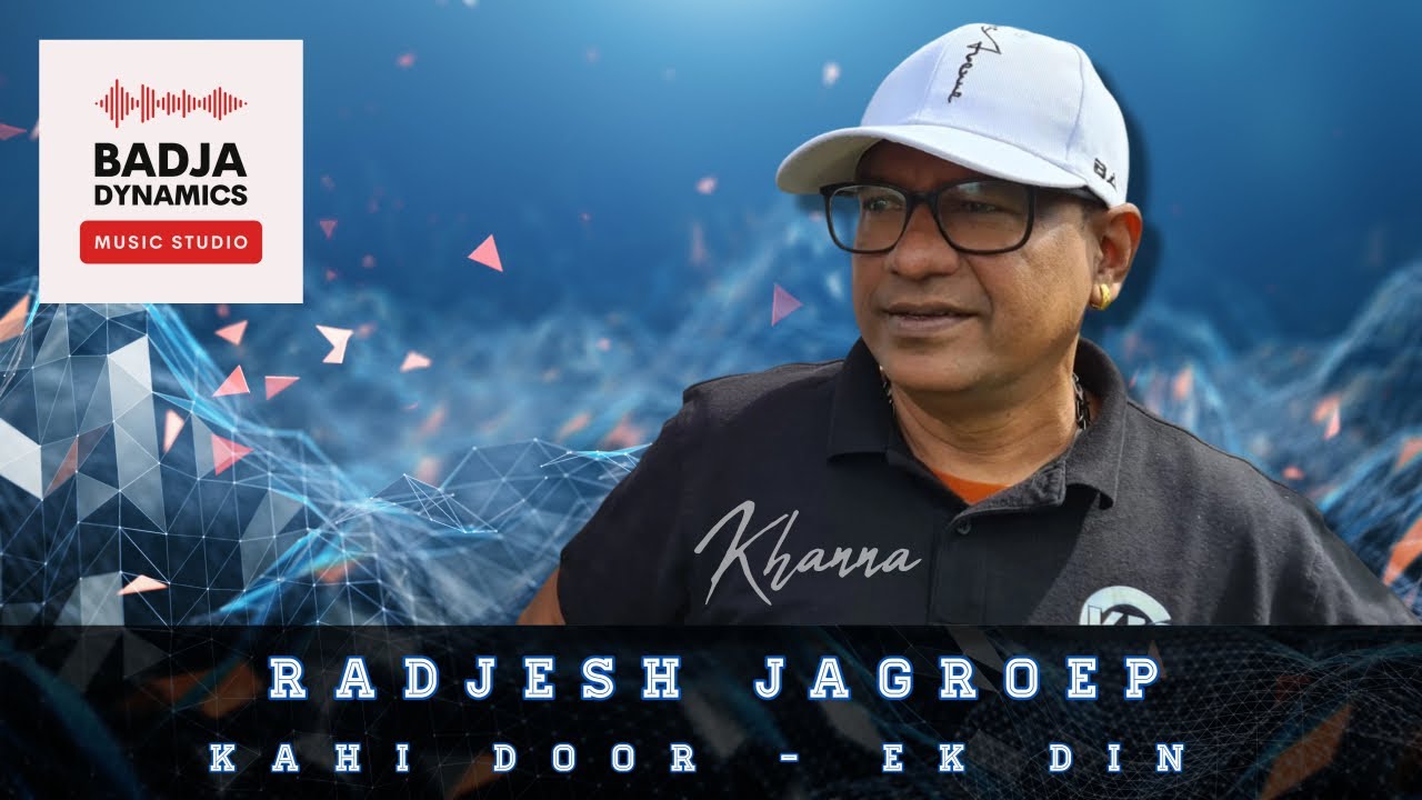 2025 | Kahin Door - Ek Din | Radjesh Jagroep | BADJA Dynamics