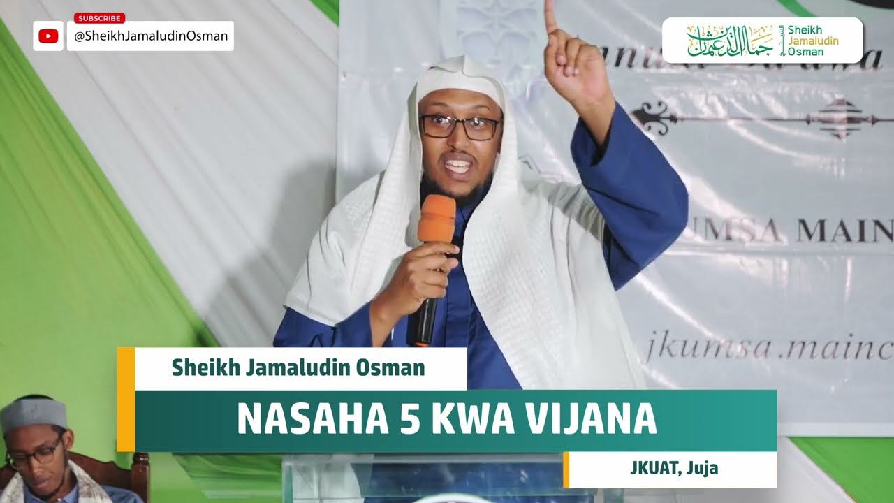 Nasaha 5 kwa vijana - Sheikh Jamaludin Osman - JKUMSA 2nd Annual Da'wa Conference