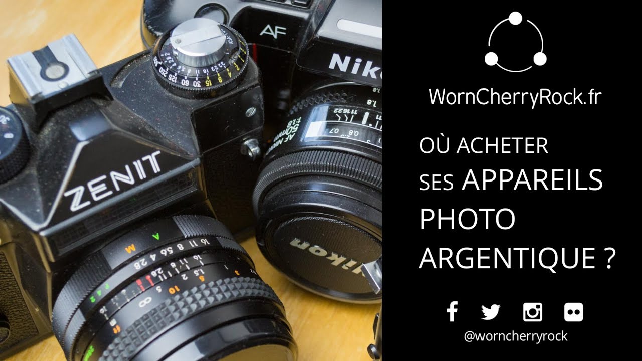 OÙ ACHETER SES APPAREILS PHOTO ARGENTIQUE ?