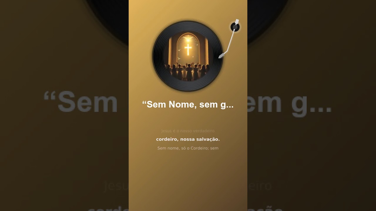 “Sem Nome, sem glória , Só o Cordeiro”