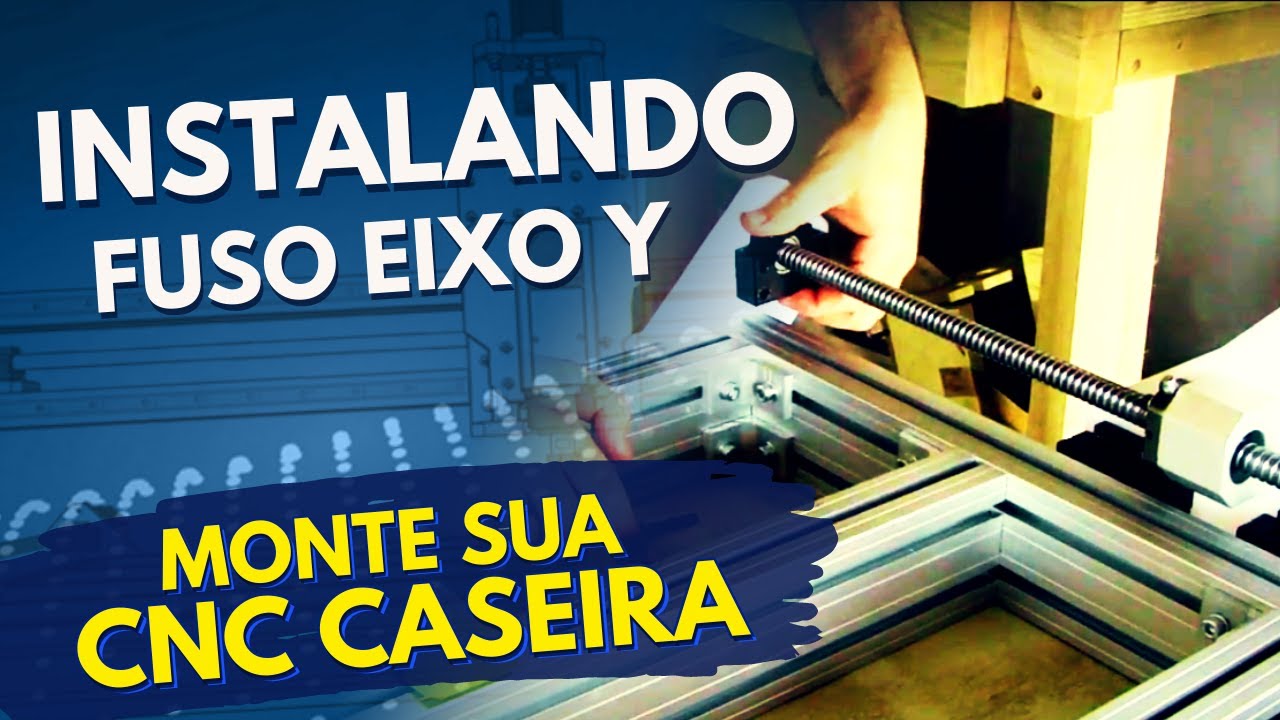 🛠 Instalação do Fuso/Mancais eixo Y - Router CNC Caseira - Rev 3 - #6