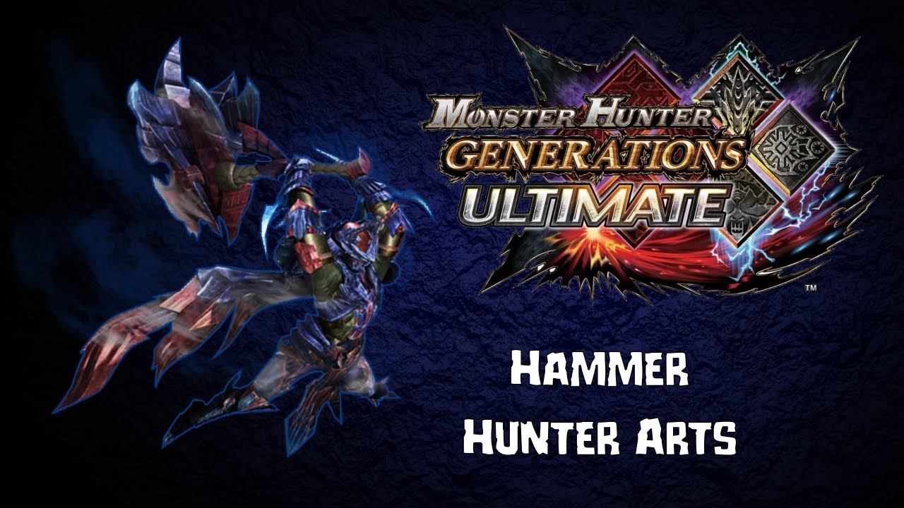 MHGU - Hammer Hunter Arts