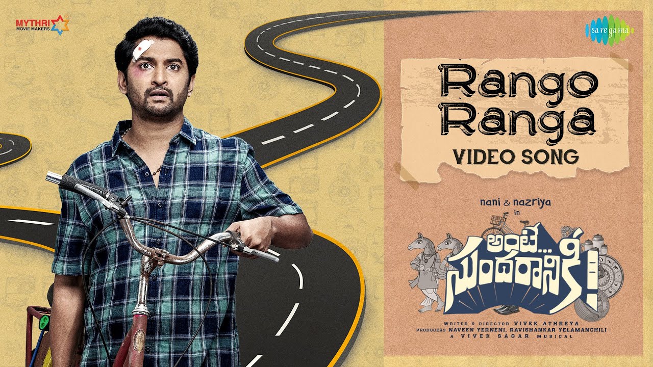 Rango Ranga | Ante Sundaraniki | Nani | Nazriya Fahadh | Vivek Athreya | Vivek Sagar | Video Song