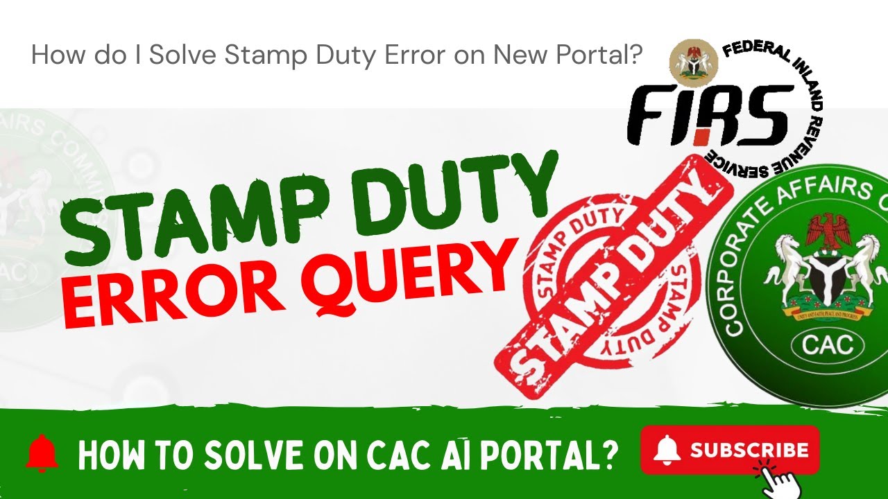 How to Solve CAC Stamp Duty Error (FIRS Query Fix 2025) | Step-by-Step Guide