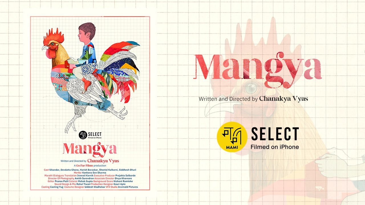 Mangya | Chanakya Vyas | Marathi Cinema | MAMI Select: Filmed on iPhone