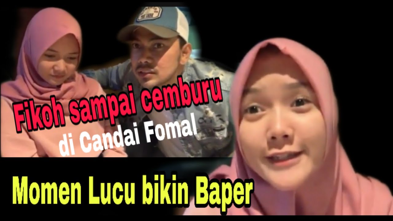 Fikoh dan Fomal Live || Momen Lucu Bikin Baper || Fikoh Sampai Cemburu di candai Fomal