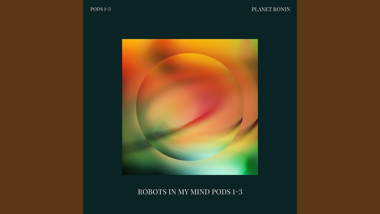 Robots in My Mind Pod 003