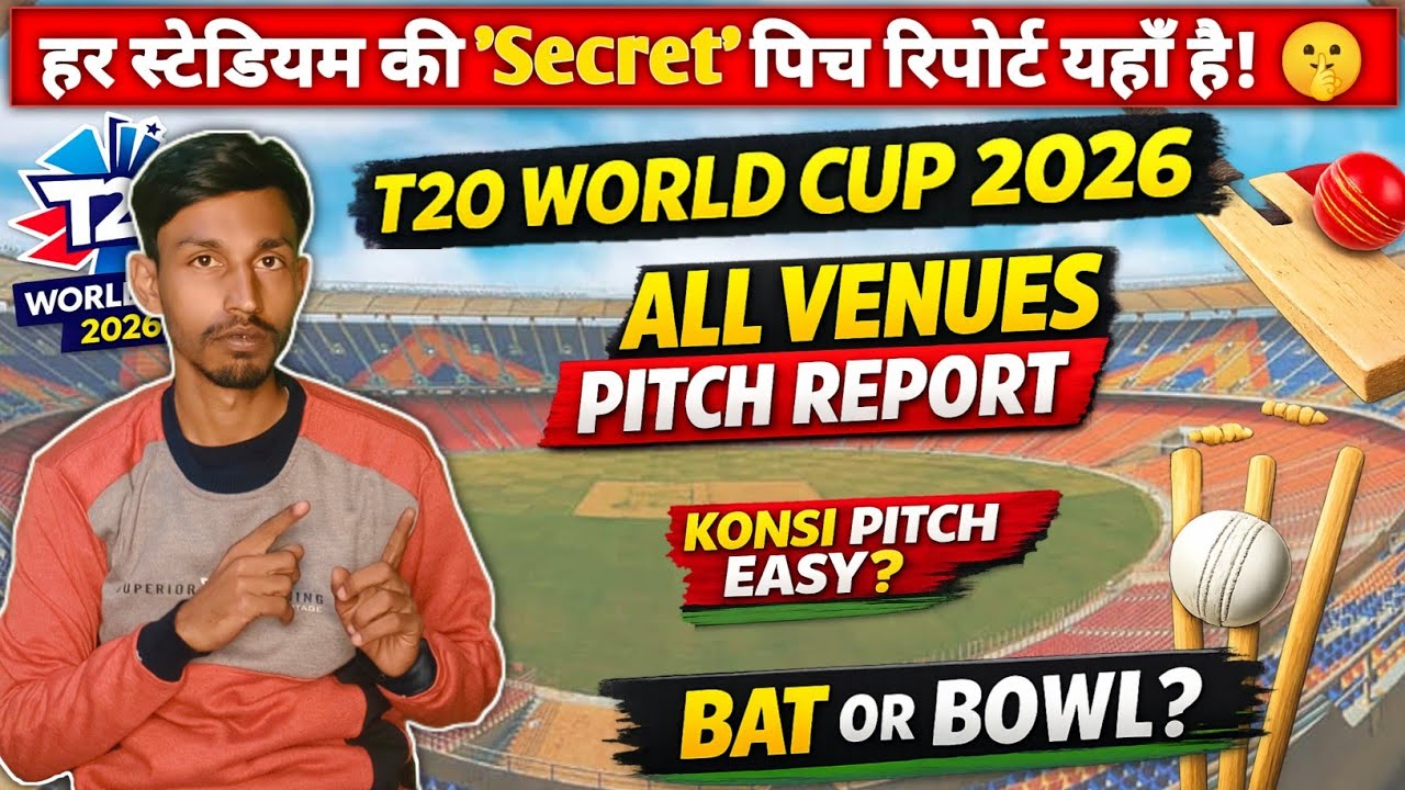 T20 World Cup 2026 Pitch Report All Vanues | कौन सा Ground Batting या Bowling Friendly | wi vs sco