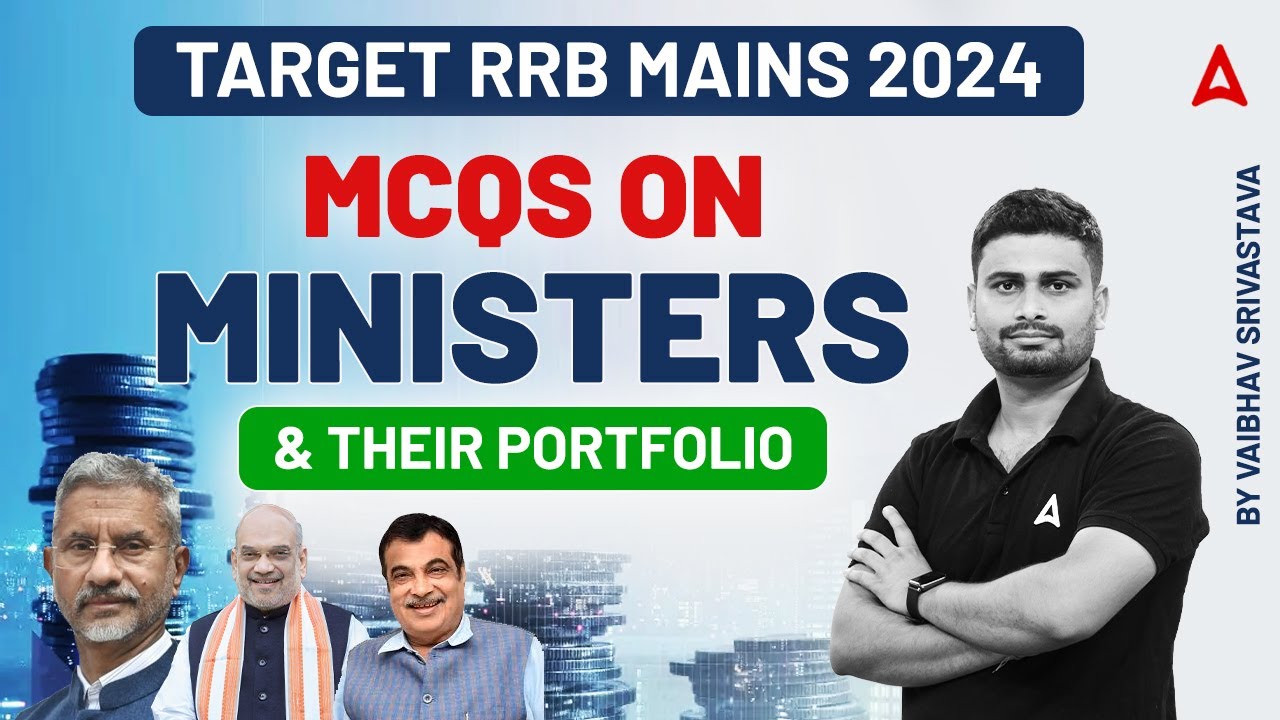 IBPS RRB PO/Clerk Mains 2024 | Ministers and their Portfolio MCQs | GA By Vaibhav Srivastava