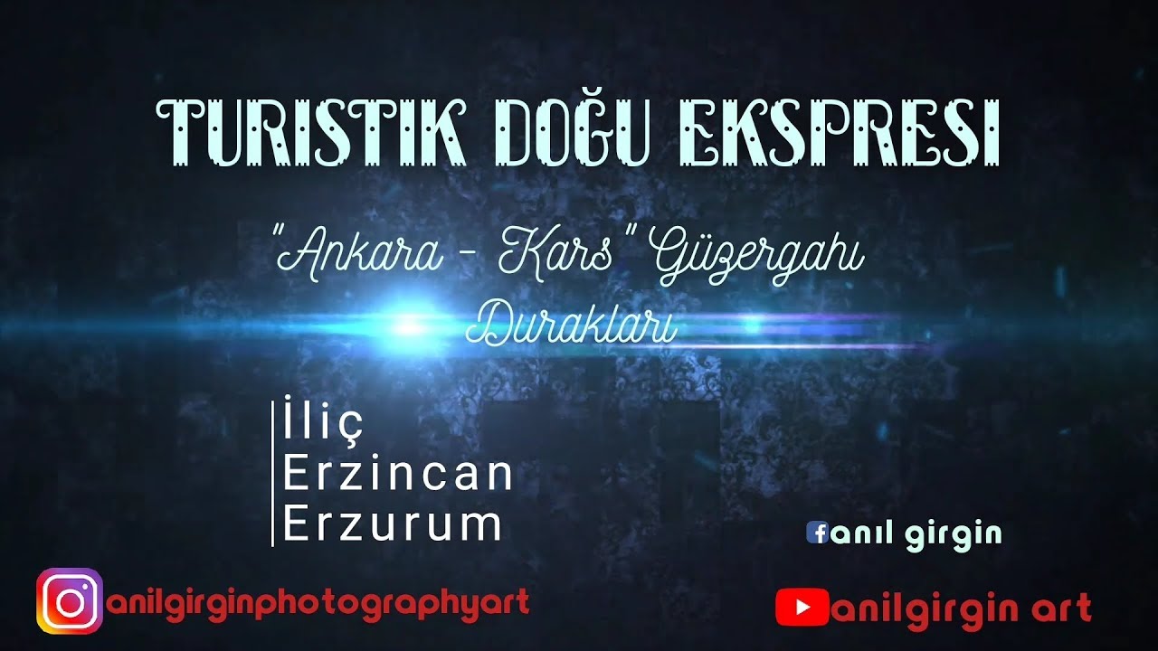 Turistik Doğu Ekspresi Ankara - Kars Güzergahı Mola Yerleri Part 1 (İliç Erzincan Erzurum )