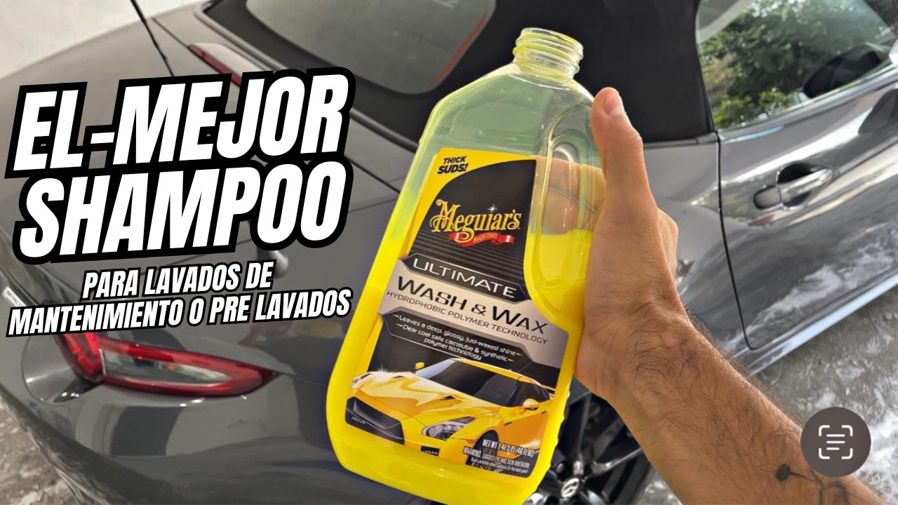 EL MEJOR SHAMPOO PARA LAVADOS DE MANTENIMIENTO / WASH AND WAX MEGUIARS
