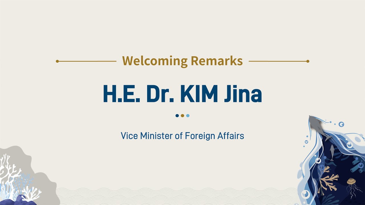 [10th ICLS] Welcoming Remarks l H.E. Dr. KIM Jina