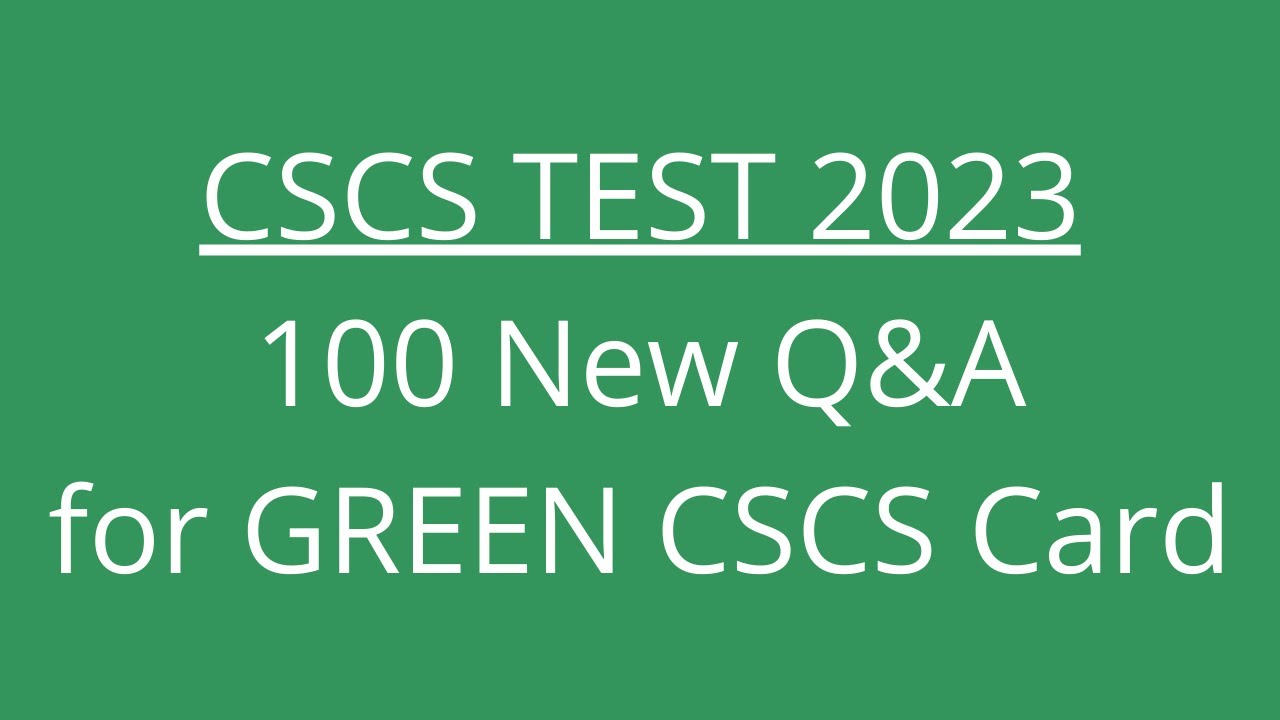 CSCS Test 2023 | CSCS Card UK | CSCS Test Questions 2023 | CiTB Health & Safety Test 2023 | CSCS