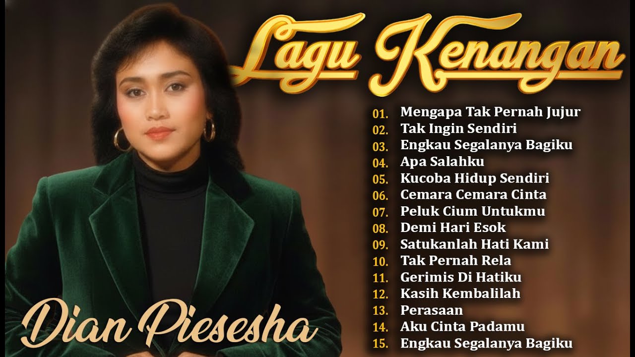 DIAN PIESESHA | Kumpulan Lagu Kenangan Terbaik Sepanjang Masa | Full Lirik Tembang Lawas