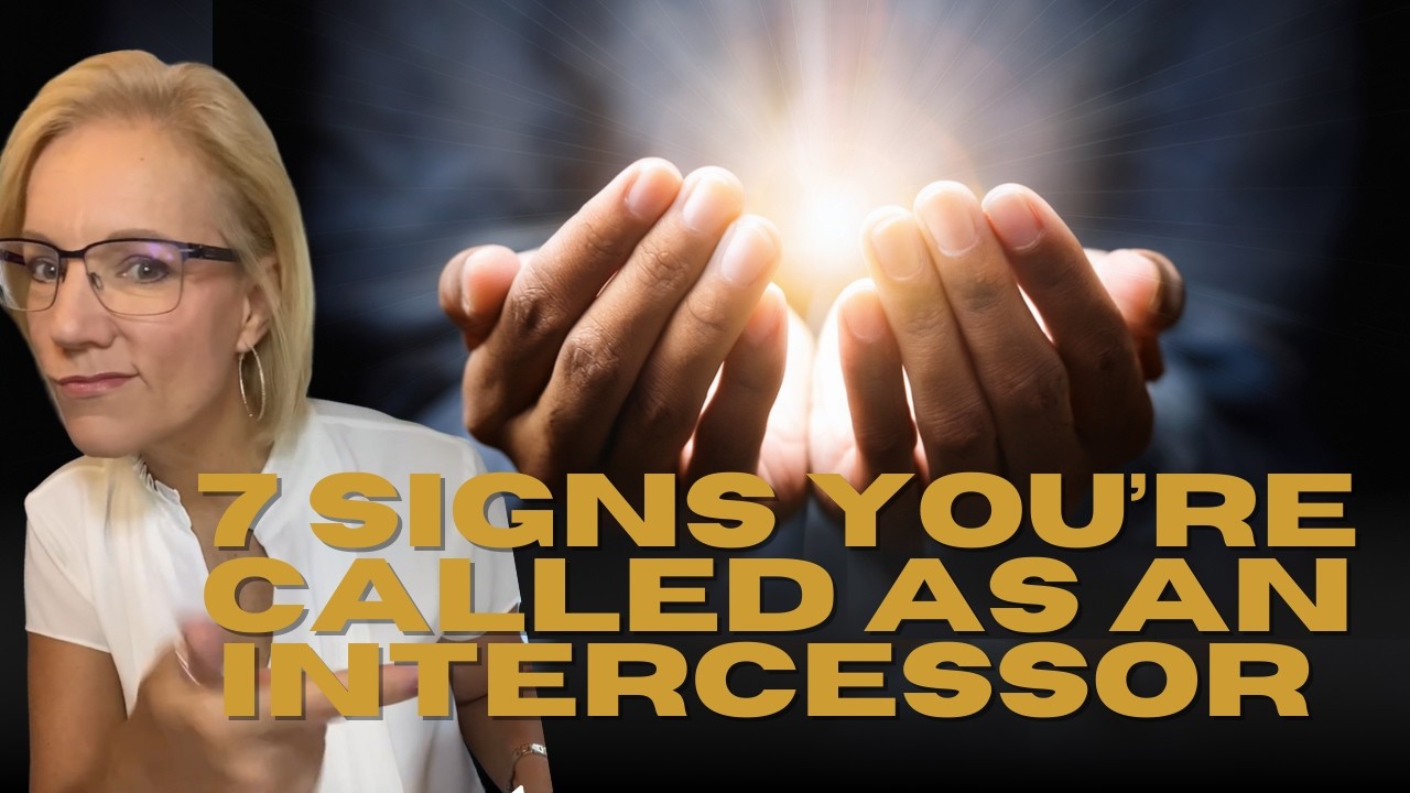 7 Signs You’re Called as an Intercessor (Even If You’ve Never Realized It)