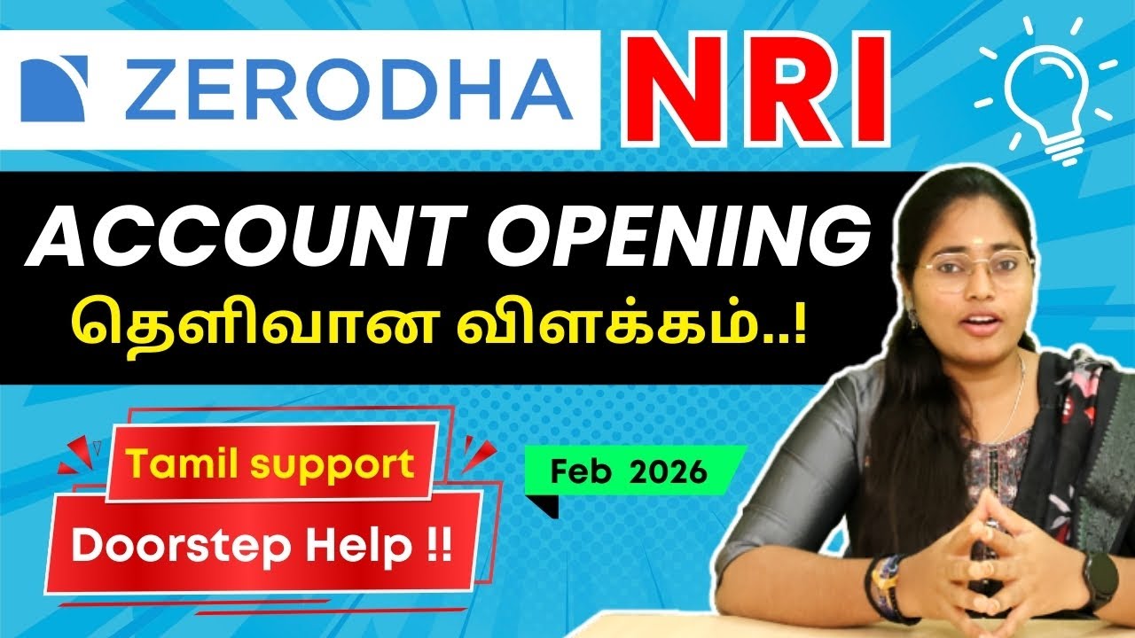 Zerodha NRI Account Opening தெளிவான விளக்கம்..! | Tamil support | Doorstep Help !!? | February-2026