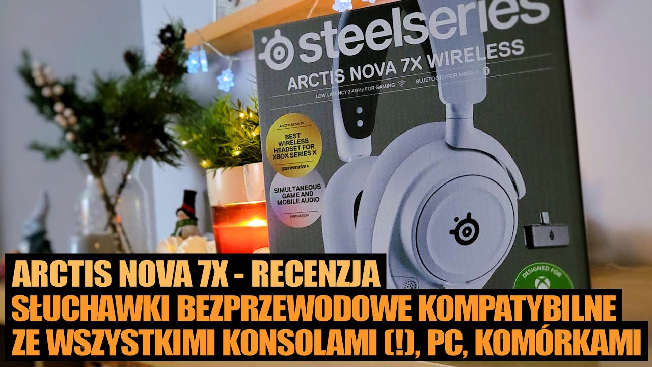 SteelSeries Arctis Nova 7X Wireless - test słuchawek kompatybilnych ze wszystkimi konsolami i PC