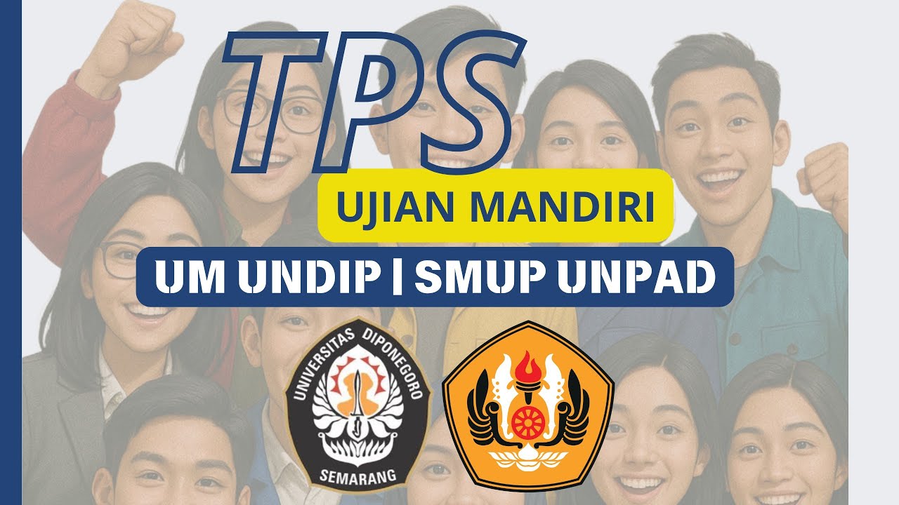 [TPS UJIAN MANDIRI 2025] Soal Persiapan Tes UM  UNDIP | SMUP UNPAD Tes Potensi Skolastik (Lanjutan)