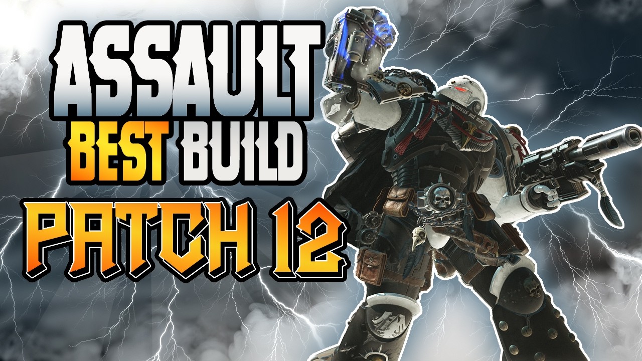 Strongest ASSAULT Build of Patch 12.0 - Space Marine 2