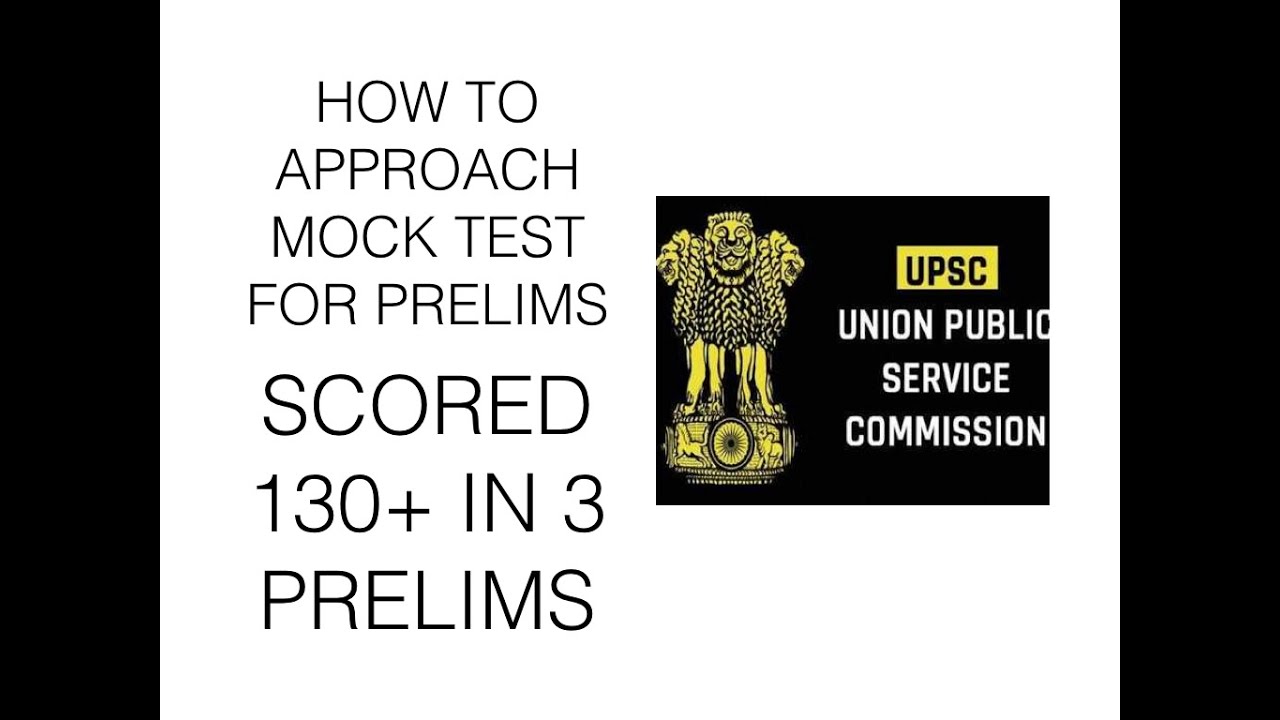 How to approach mock test for prelims- By IFoS 2018 AIR 11 and CSE 2018 AIR 356