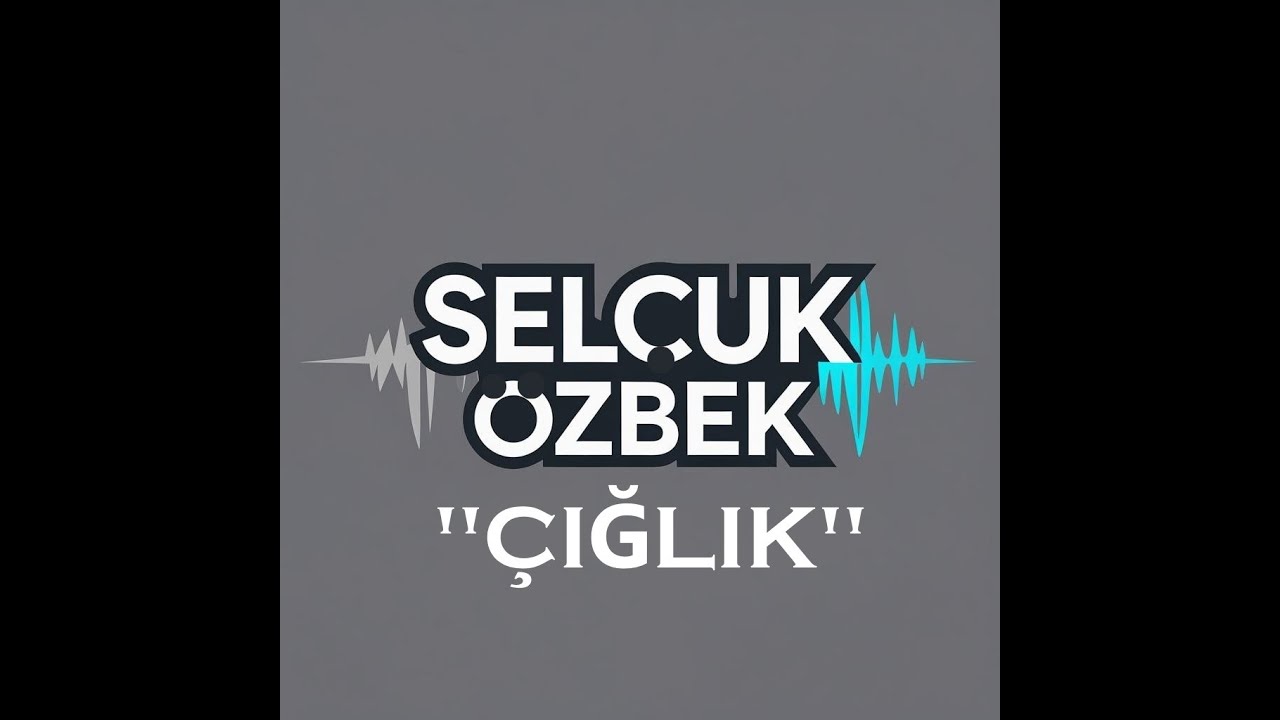 Selçuk Özbek - Çığlık (Remastered)