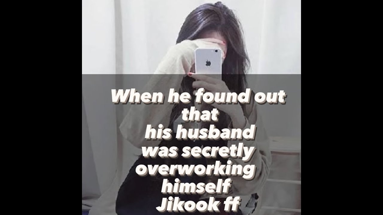 When he Found out that his husband was overworking himself   Jikook FF      1/?
