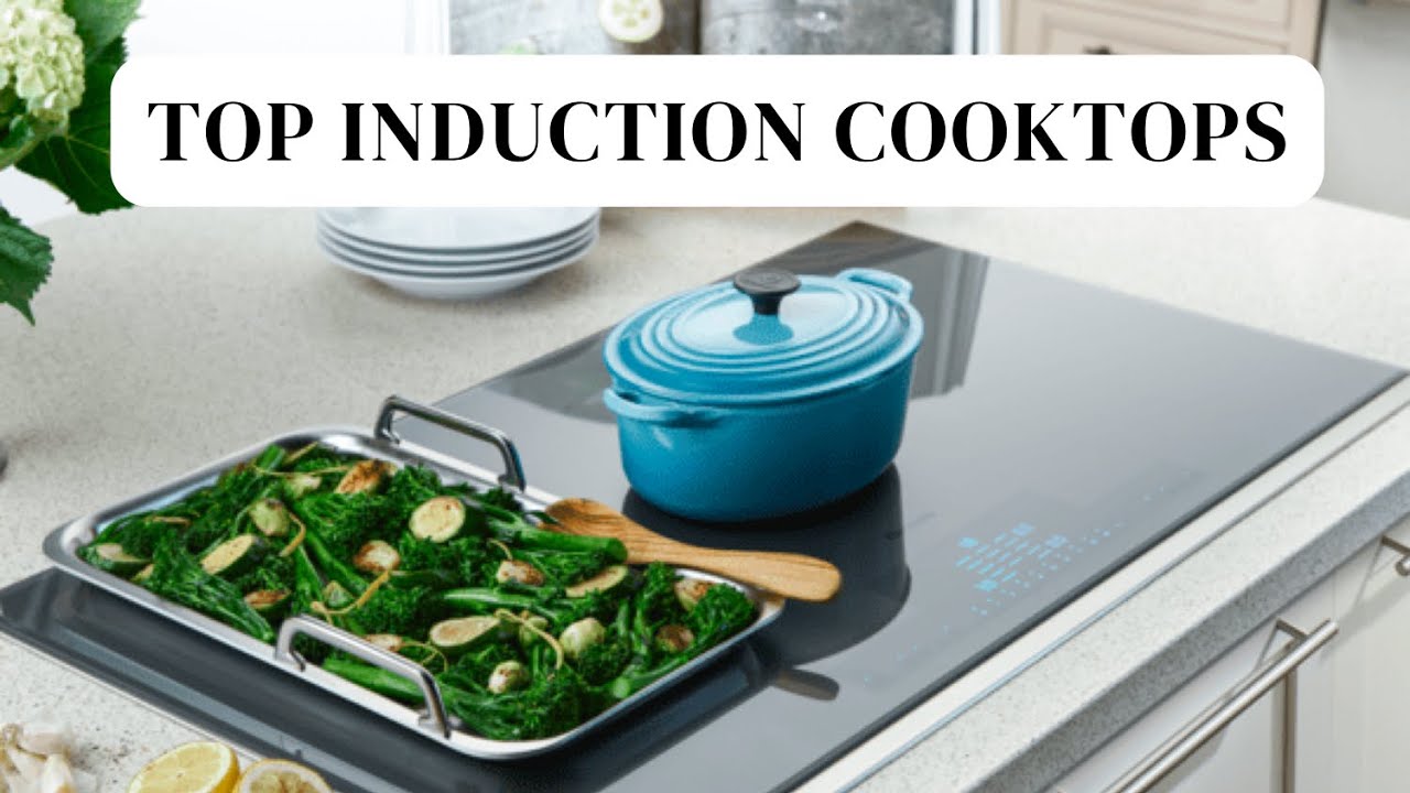 Top Induction Cooktops in 2025